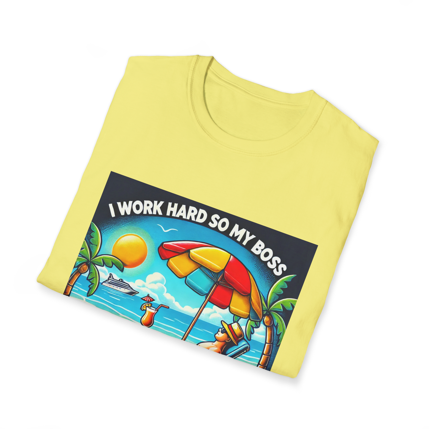 Work Humor T-Shirt "I Work Hard" TShirt - Unisex