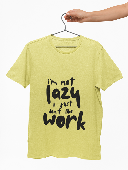 Funny Tshirt, I'm Not Lazy, Funny Work Shirt, Office Humor Tee, Work from Home T-Shirt, Sarcastic Workwear, Coworker Gift