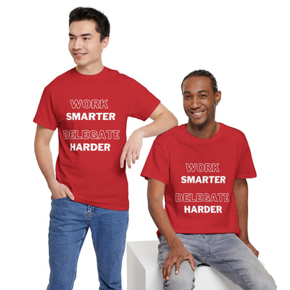 Funny Work Tshirt, Work Smarter Delegate Harder Tee, Office Humor Shirt, Sarcastic Work T-Shirt, Workplace Joke Tee, Coworker Gift