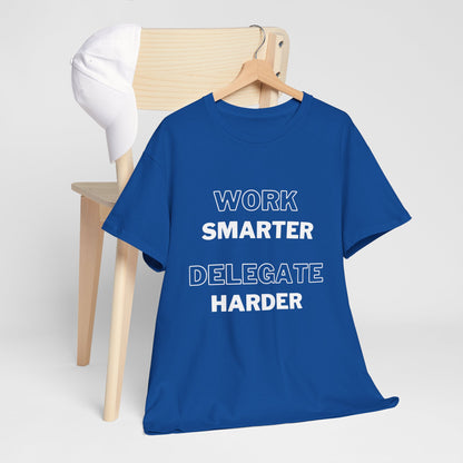 Funny Work Tshirt, Work Smarter Delegate Harder Tee, Office Humor Shirt, Sarcastic Work T-Shirt, Workplace Joke Tee, Coworker Gift